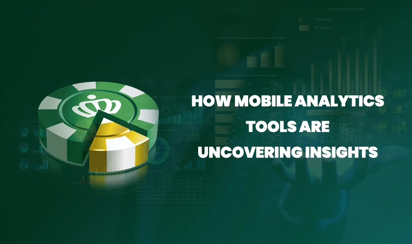  How Mobile Analytics Tools Are Uncovering Insights In Online Poker 