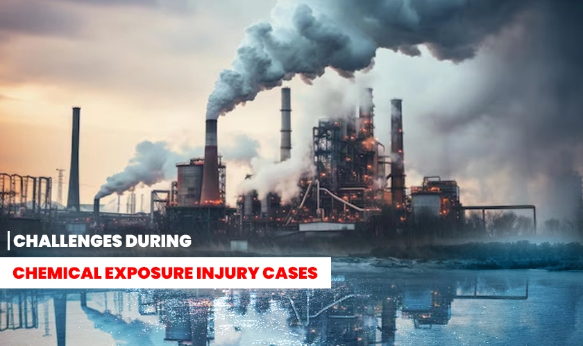  Challenges in Proving Causation in Chemical Exposure 