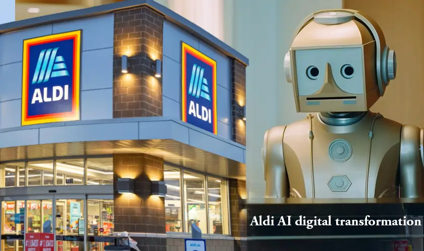  Aldi AI digital transformation 