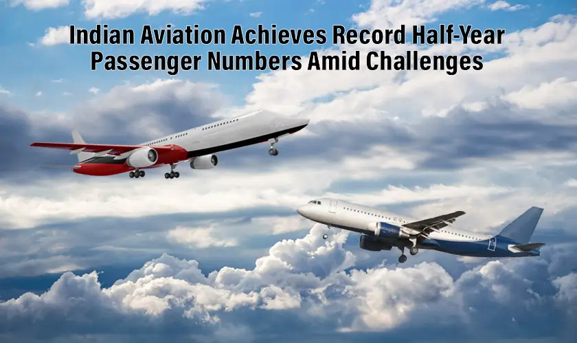  Indian aviation record passengers, IndiGo Tata, SpiceJet aircraft shortage 