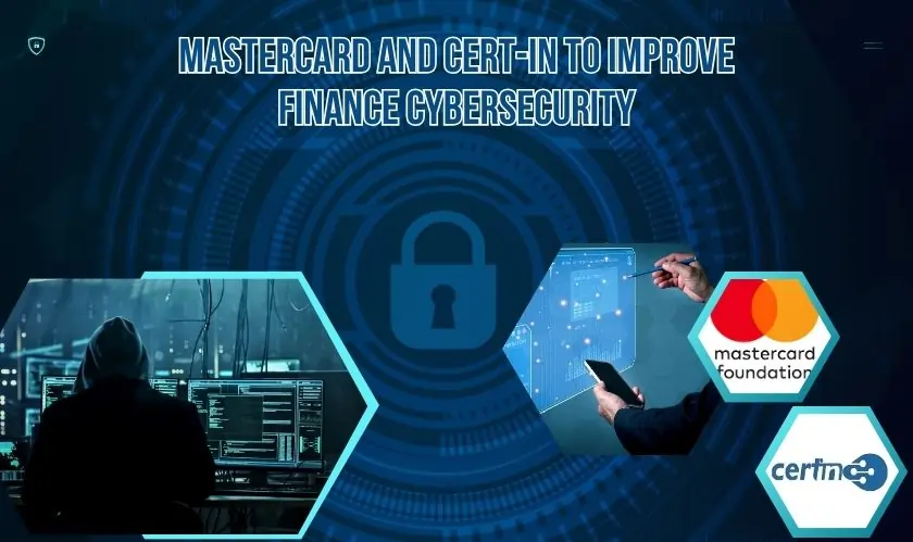  Mastercard and CERT to improve Finance Cybersecurity 