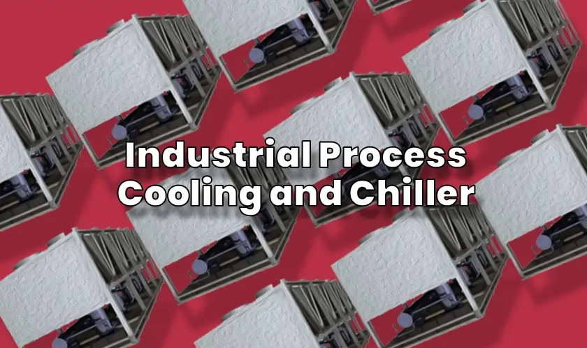  Direct Cooling industrial Process Cooling and Chiller Solutions 
