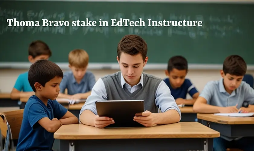  Thoma Bravo stake in EdTech Instructure 