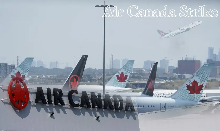 Air Canada Strike Grounds Hundreds of Flights