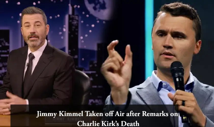 Jimmy Kimmel Taken off Air after Remarks on Charlie Kirk’s Death