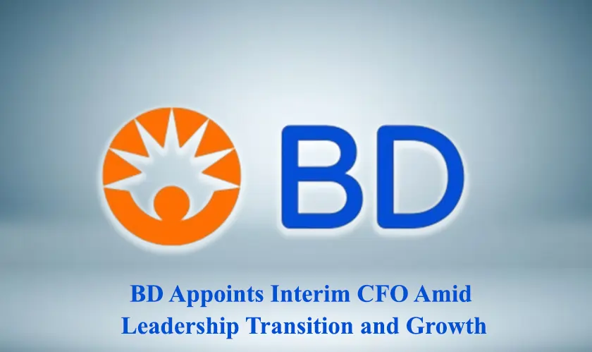 BD Appoints Interim CFO amid Leadership Transition and Growth