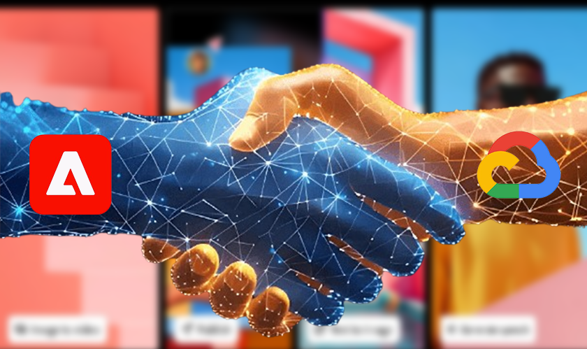 Adobe and Google Cloud Expand AI Partnership