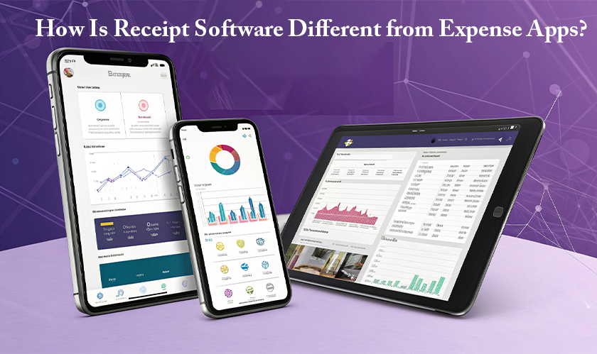 How Is Receipt Software Different from Expense Apps?