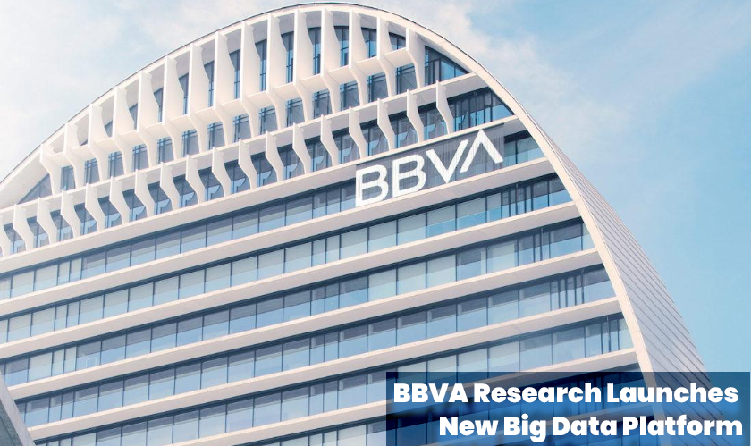 BBVA Research Launches New Big Data Platform