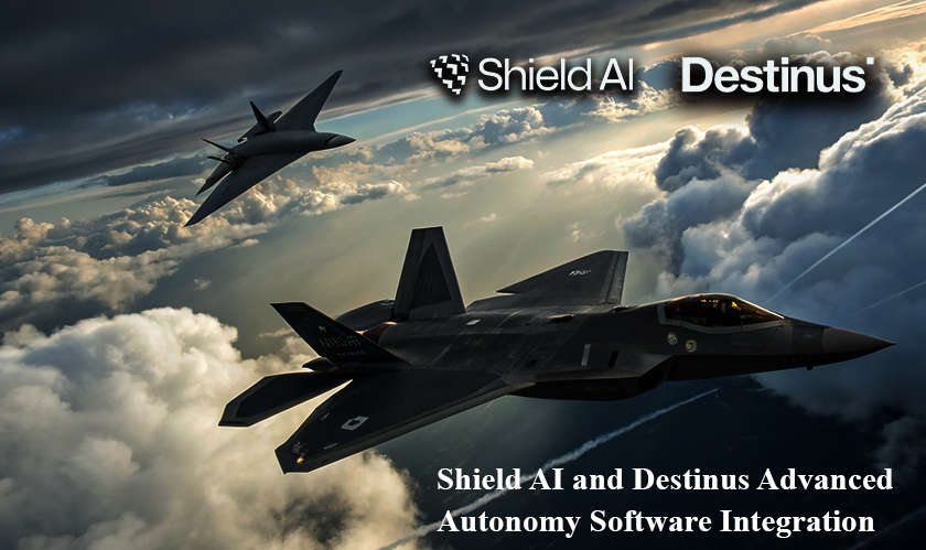 Shield AI and Destinus Advanced Autonomy Software Integration
