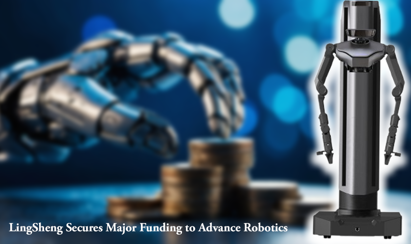 LingSheng Secures Major Funding to Advance Robotics