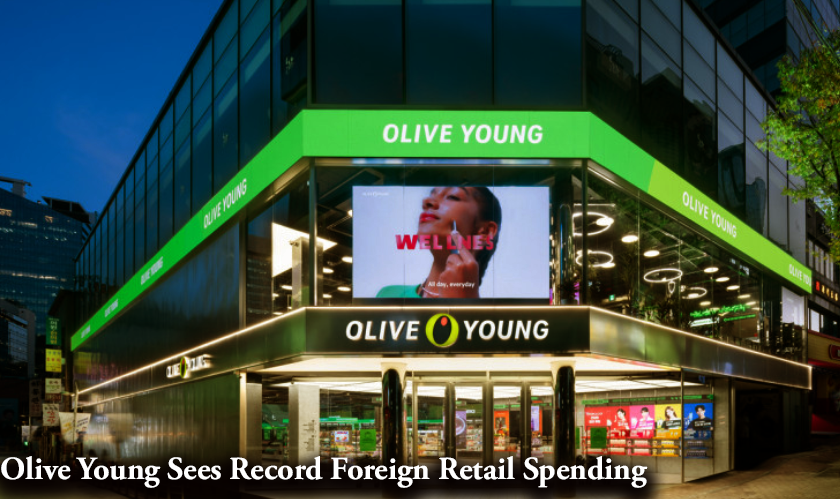 Olive Young Sees Record Foreign Retail Spending
