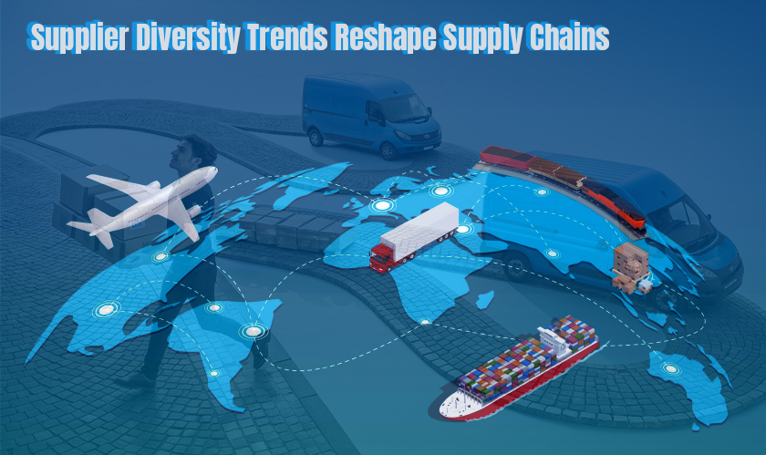Supplier Diversity Trends Reshape Supply Chains