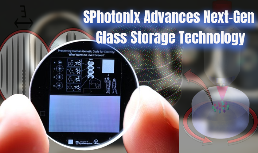 SPhotonix Advances Next-Gen Glass Storage Technology