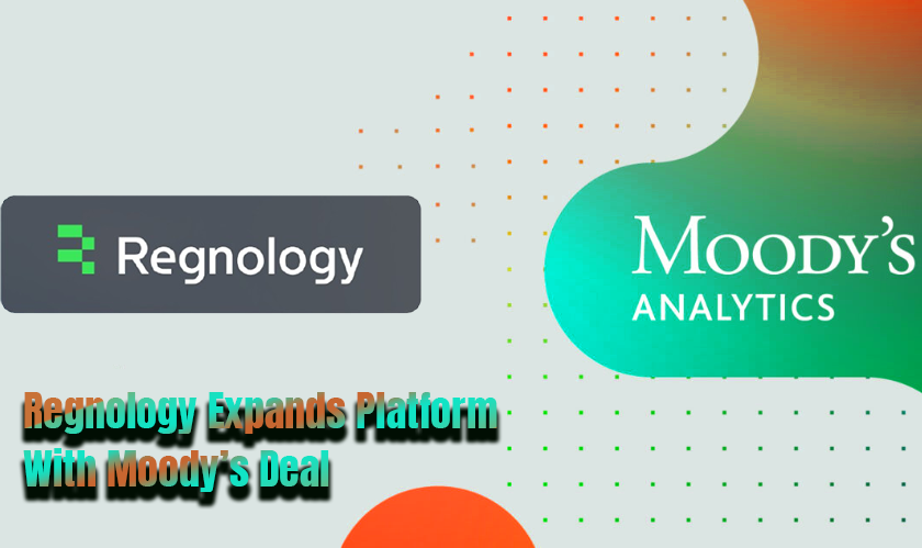 Regnology Expands Platform With Moody’s Deal