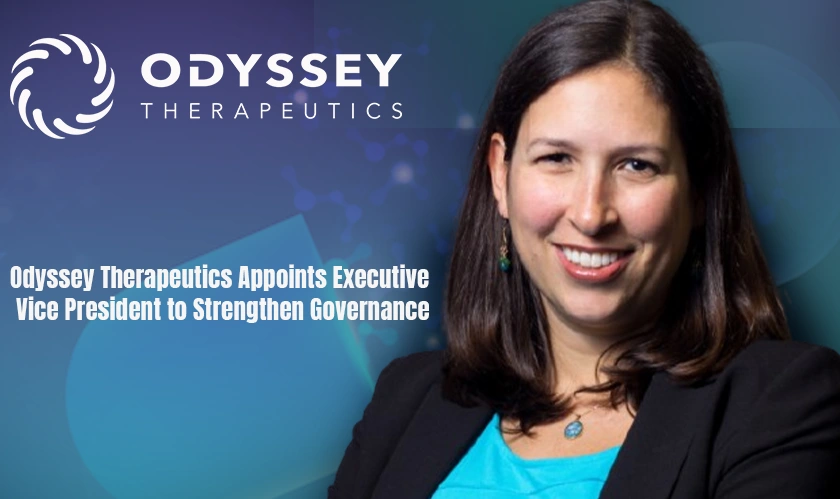  Odyssey Therapeutics Appoints Executive Vice President to Strengthen Governance