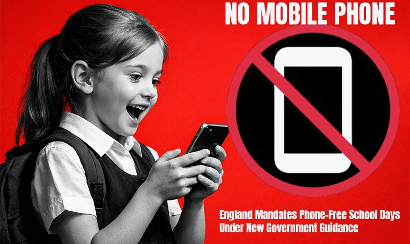 England Mandates Phone-Free School Days Under New Government Guidance