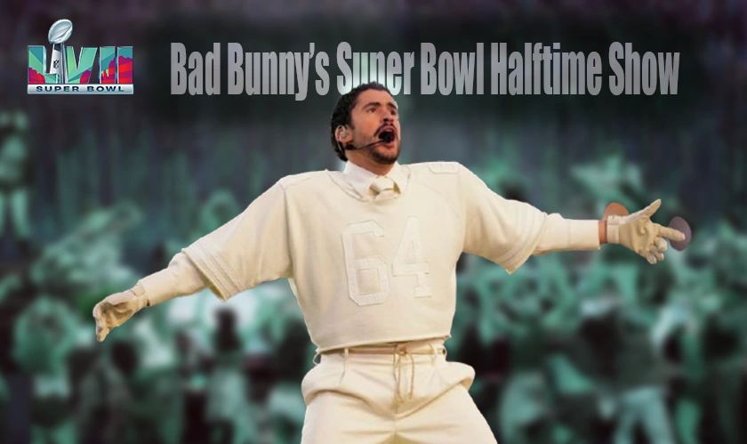 Bad Bunny’s Super Bowl Halftime Show Redefined Music, Culture, and Power on a Global Stage