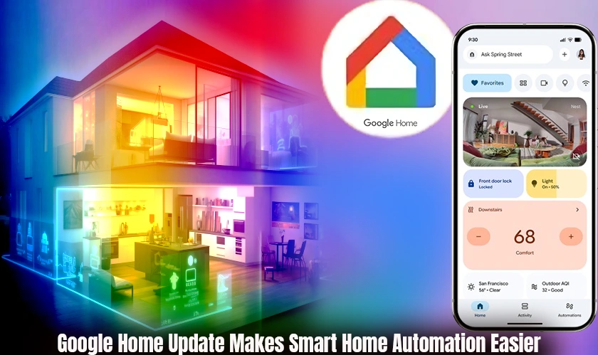 Google Home Update Makes Smart Home Automation Easier