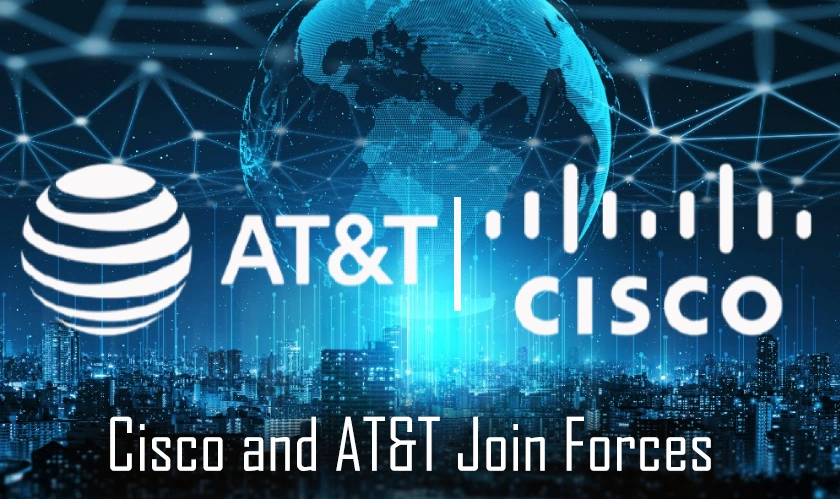 Cisco and AT&T Join Forces to Power the Next Wave of 5G IoT Innovation