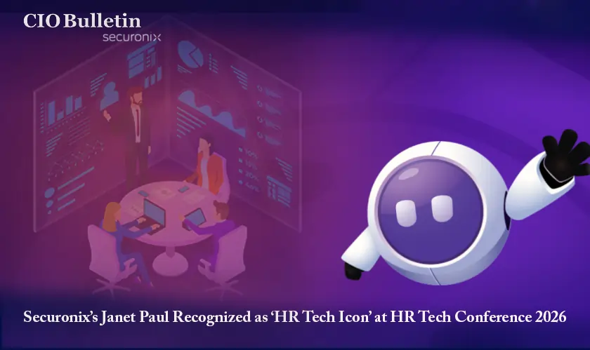 Securonix’s Janet Paul Recognized as ‘HR Tech Icon’ at HR Tech Conference 2026