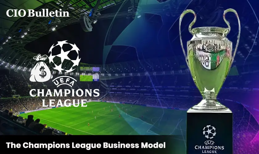 The Champions League Business Model: How Football Became a Billion-Euro Industry