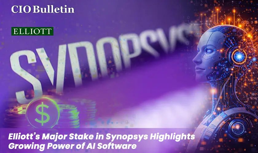  Elliott’s Major Stake in Synopsys Highlights Growing Power of AI Software 