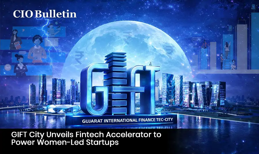 GIFT City Unveils Fintech Accelerator to Power Women-Led Startups
