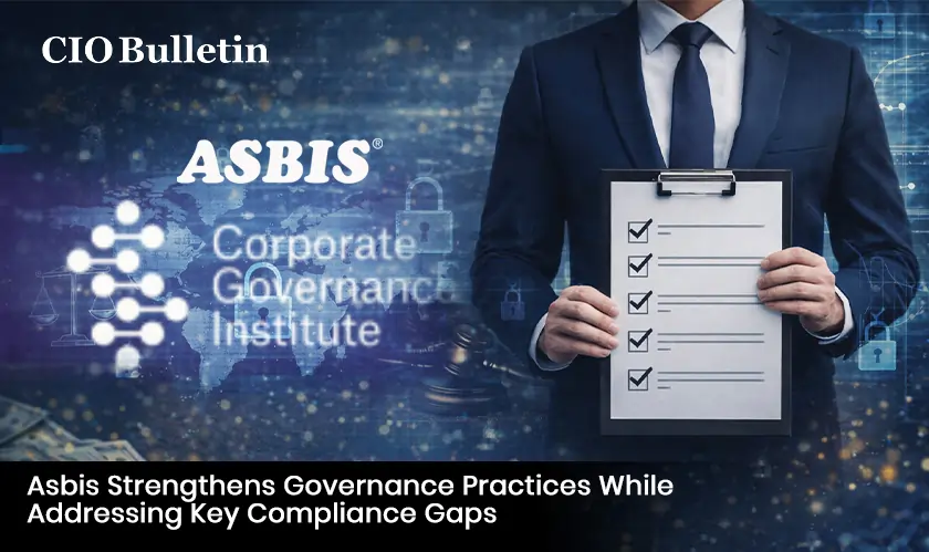  Asbis Strengthens Governance Practices While Addressing Key Compliance Gaps 