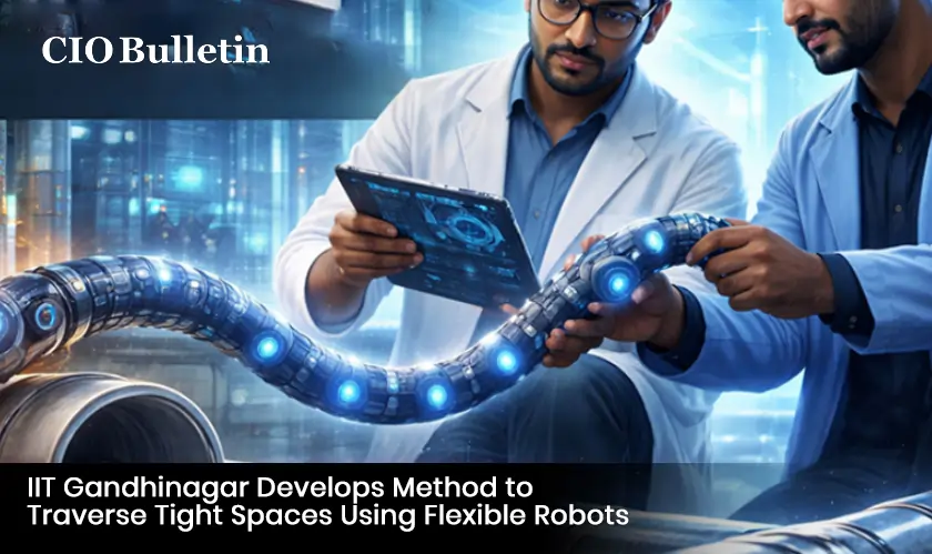  IIT Gandhinagar Develops Method to Traverse Tight Spaces Using Flexible Robots 