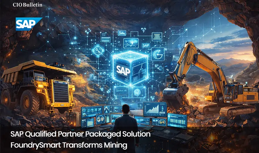  SAP Qualified Partner Packaged Solution FoundrySmart Transforms Mining 