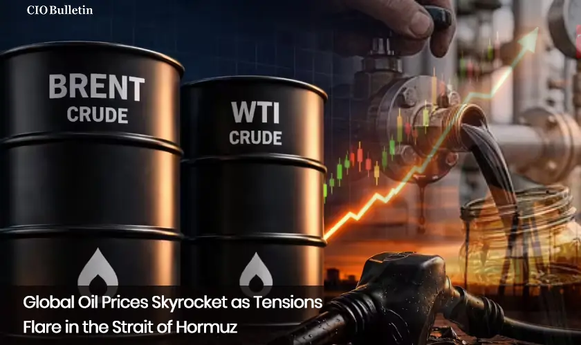 Global Oil Prices Skyrocket as Tensions Flare in the Strait of Hormuz