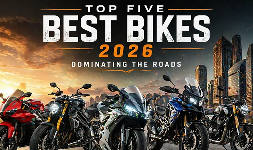 Top 5 Bikes 2026 Dominating Roads