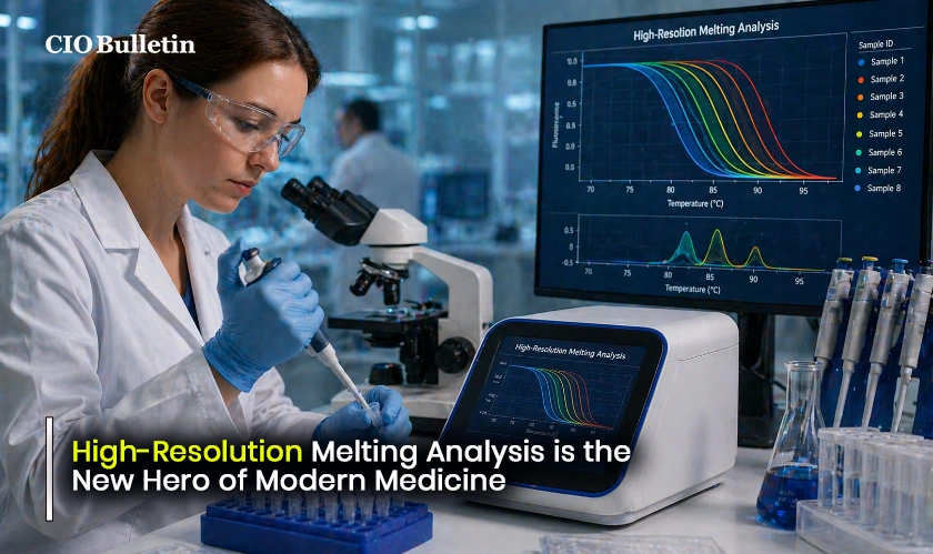 High-Resolution Melting Analysis is the New Hero of Modern Medicine