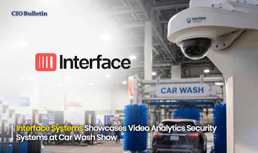 interface systems showcases video analytics security systems at car wash show