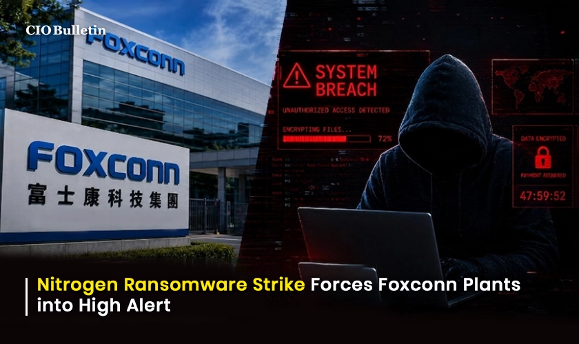  Nitrogen Ransomware Hits Foxconn Plants 