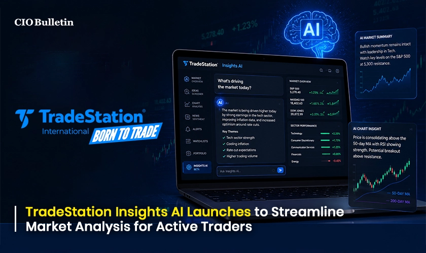  TradeStation Insights AI Launched for Traders | CIO Bulletin