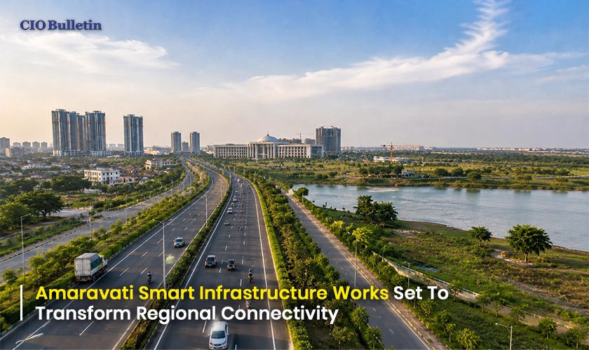 Amaravati Smart Infrastructure works accelerated