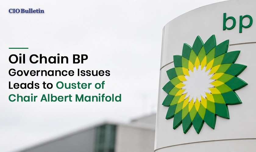  BP Governance Issues Spark Board Ouster 