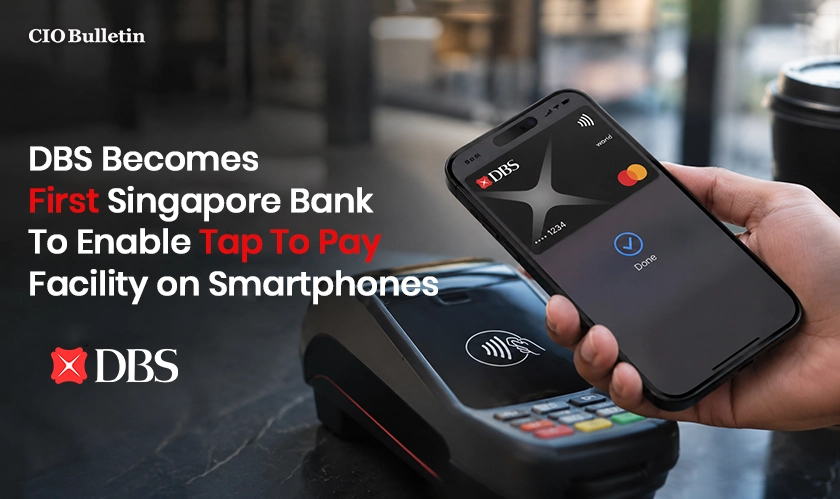  DBS Launches Tap to Pay for Mobile Merchants 