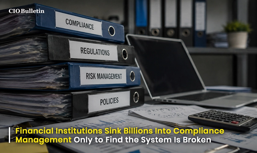 Global Compliance Management System Fails | CIO Bulletin