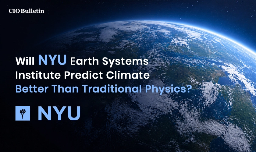 NYU Launches Earth Systems Institute Core Hub