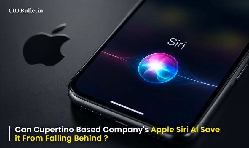 Apple Siri AI Agent Overhaul Initiated | CIO Bulletin