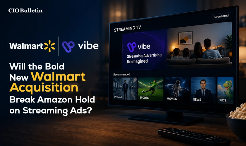  Walmart Acquisition Reshapes Streaming Ads 