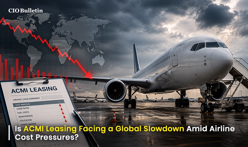  Global ACMI Leasing Demand Fall 18.9% | CIO Bulletin 