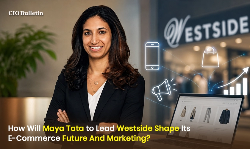Maya Tata to Lead Westside's E-Commerce Marketing Vision