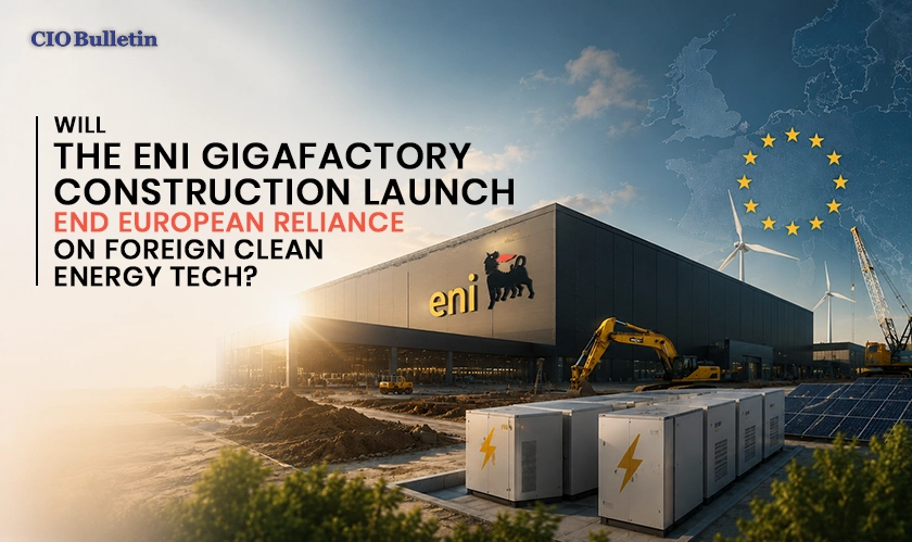  Eni Gigafactory construction rocks EU 