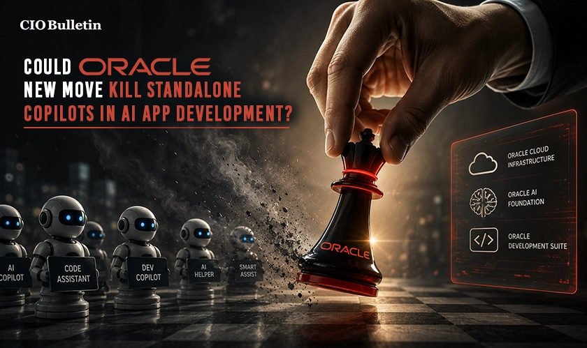 AI app development shifts by Oracle 