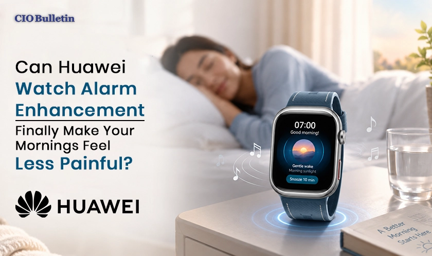 All-New Huawei Watch Alarm Enhancement 