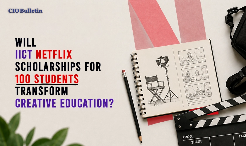  IICT Netflix Scholarships for 100 Students 